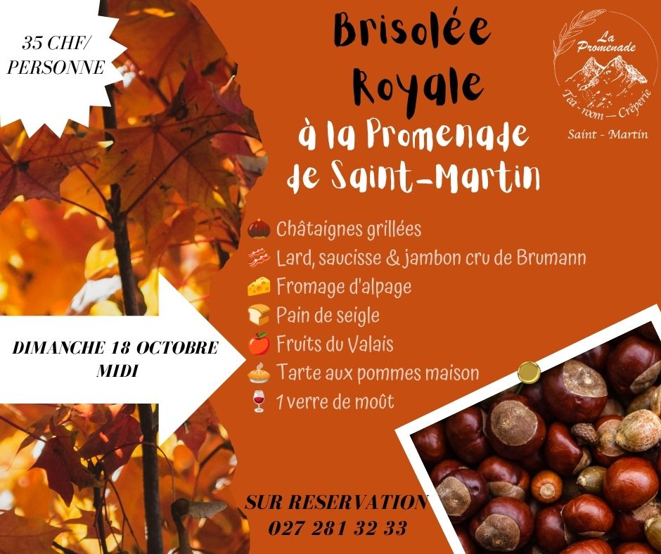 🌰🍂 BRISOLÉE ROYALE 🍂🌰 Ça sent l’automne, les châtaignes grillées et les bons produits valaisans ! 😋 📢 Dimanche 18 octobre À midi À la Promenade Saint-martin 👉 Réservez votre table dès maintenant !